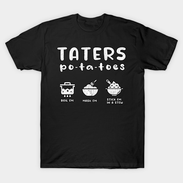 Taters Po-ta-toes T-Shirt by c o m e t™